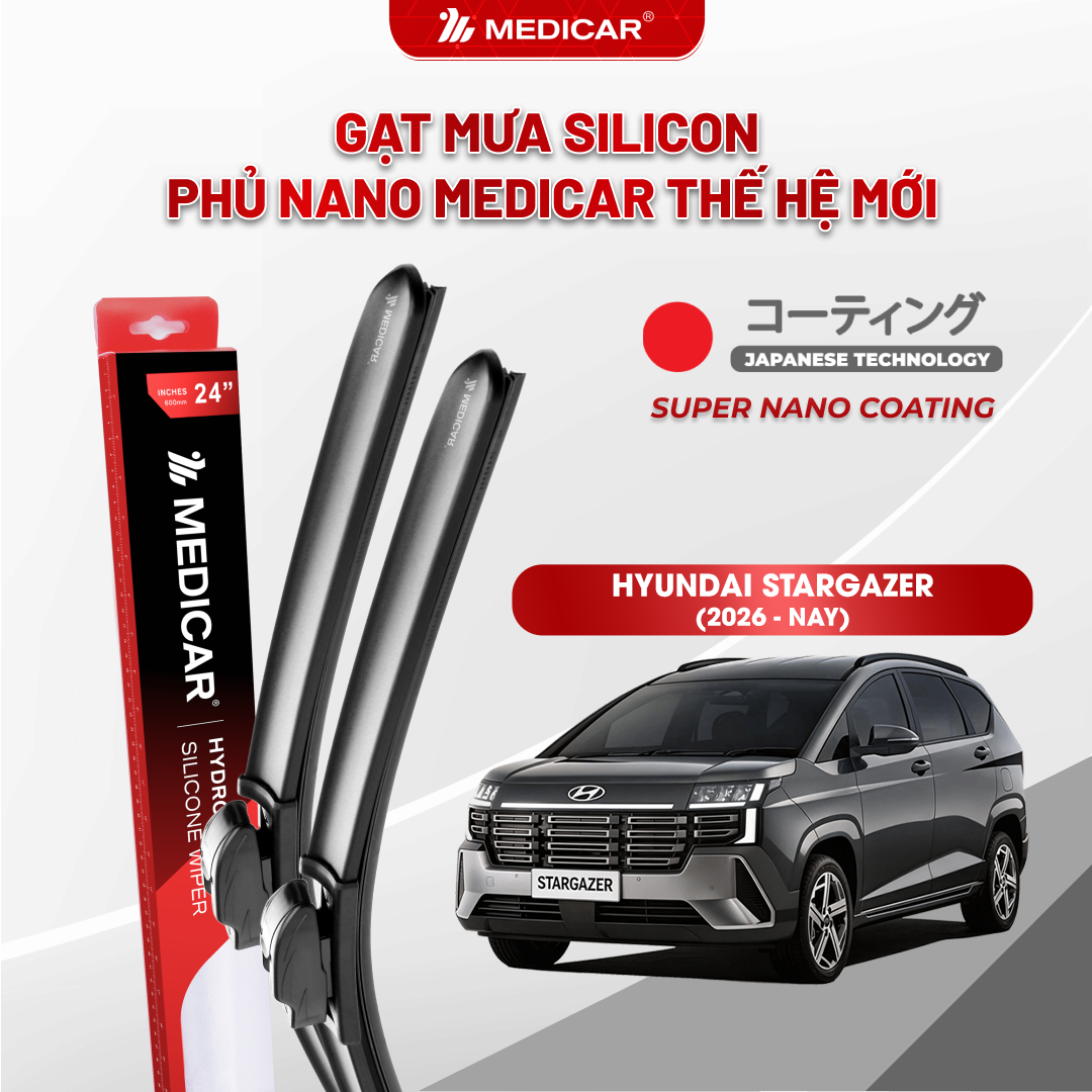 Gạt mưa ô tô Medicar silicon phủ Nano cho xe HYUNDAI STARGAZER