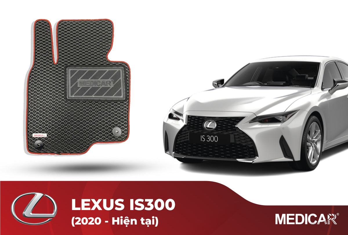 Thảm Lót Sàn Ô Tô Lexus IS300 (2020-Hiện tại)