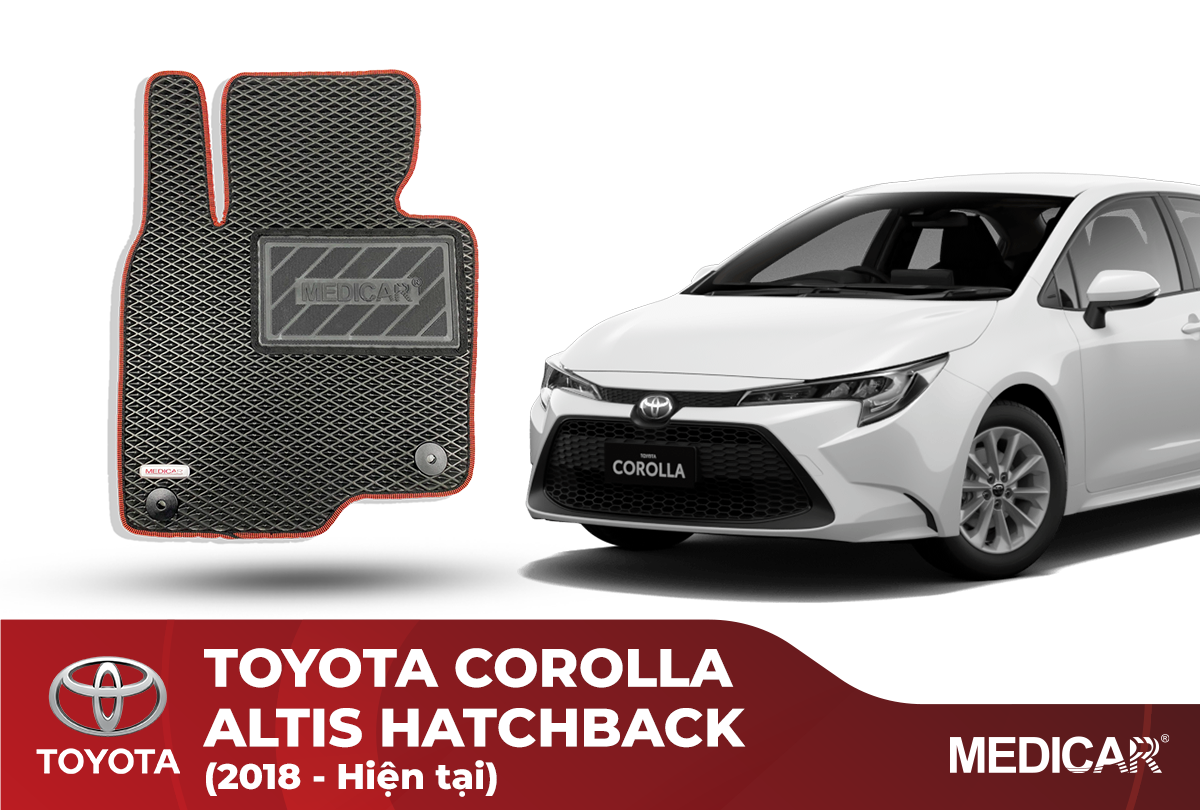 Thảm Lót Sàn Ô tô Toyota Corolla Altis Hatchback (2018-Hiện tại)